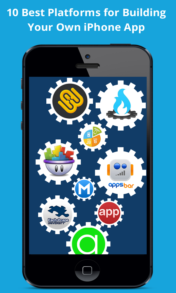 10 Best Platforms for Building Your Own iPhone App