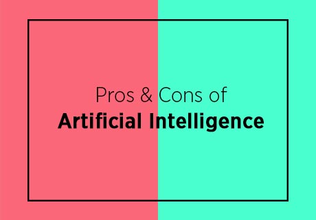pros Cons of AI