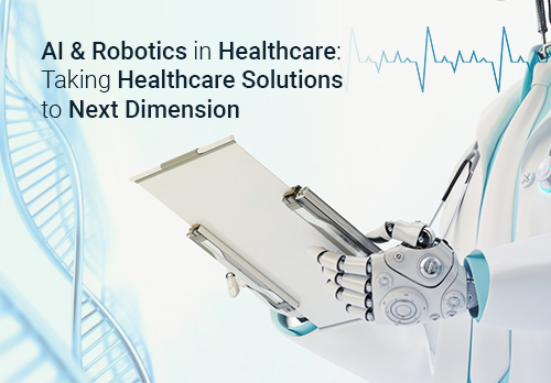 ai-&-robotics-in-healthcare-taking-healthcare