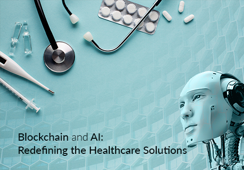 blockchain-and-ai-redifening-the-healthcare-solution