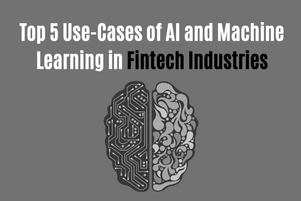 AI and Machine Learning in the Fintech Industry