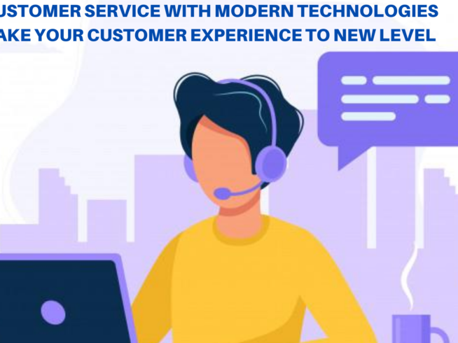 customer service with modern technologies